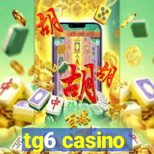 tg6 casino